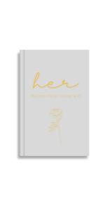 HER: Prayers For My Future Wife Journal